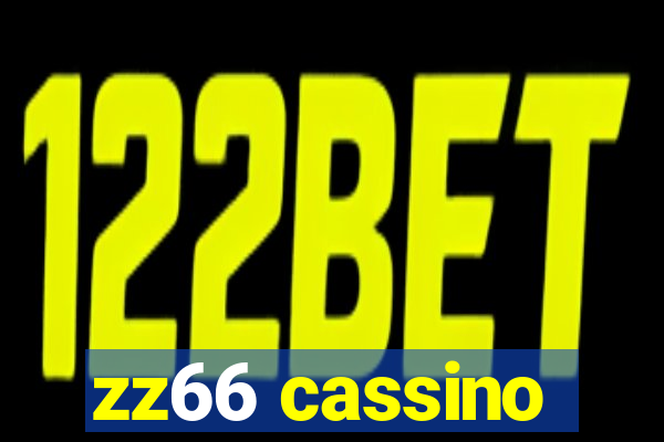 zz66 cassino